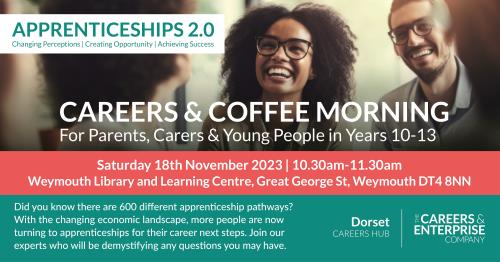 Weymouth Careers and Coffee - Apprenticeships 2.0